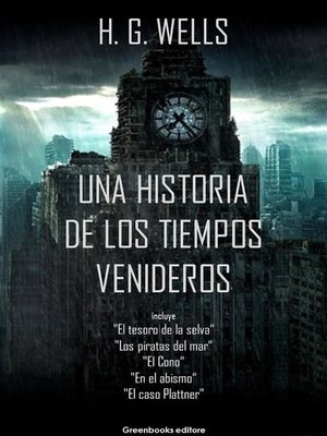cover image of Una historia de los tiempos venideros
